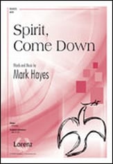 Spirit Come Down SATB choral sheet music cover